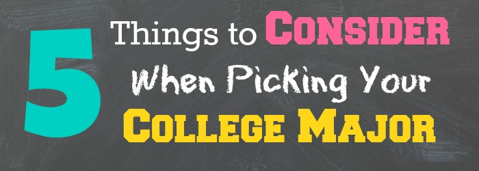 5 Things to Consider When Picking Your College Major