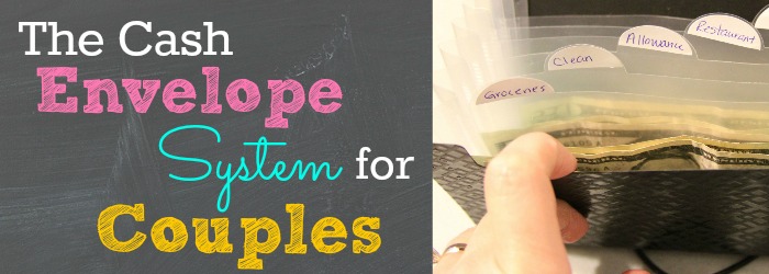 The Cash Envelope System for Couples working together