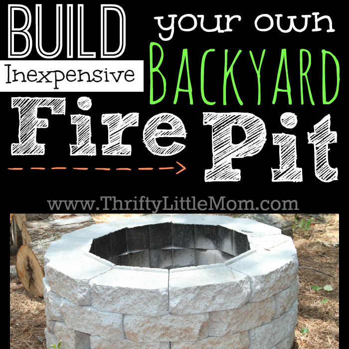 Easy DIY Inexpensive Firepit For Backyard Fun Thrifty Little Mom   Build Your Own Inexpensive Backyard Fire Pit 