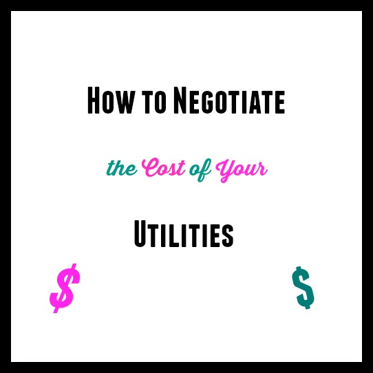 Pay Less: How to Negotiate Your Utility Prices