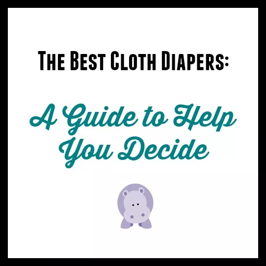 Cheap Cloth Diapers: A Guide To Help You Decide