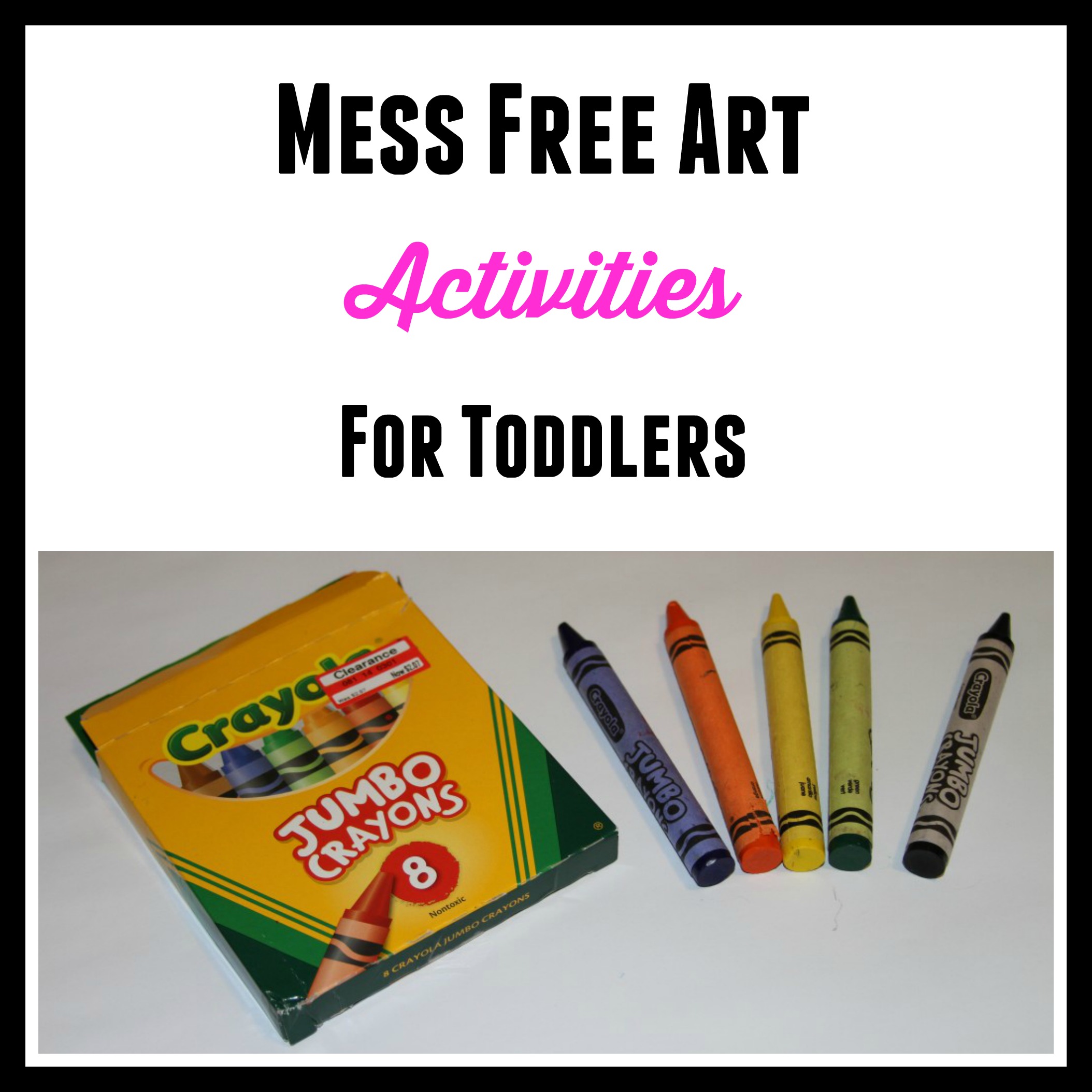 Mess Free Art Activities for Toddlers