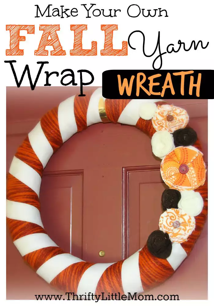 Make your Own Fall Yarn Wrap Wreath