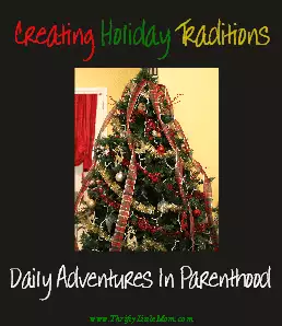 Creating Holiday Traditions ThriftyLittleMom.com