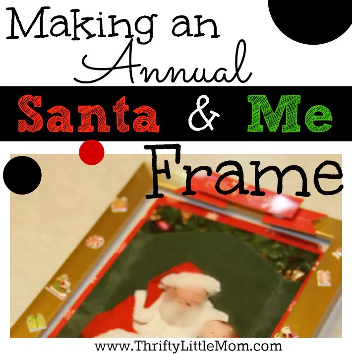 Making an annual santa claus and me frame