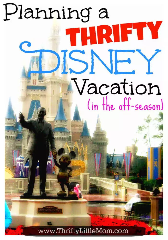 Planning a thrifty disney vacation in the off season