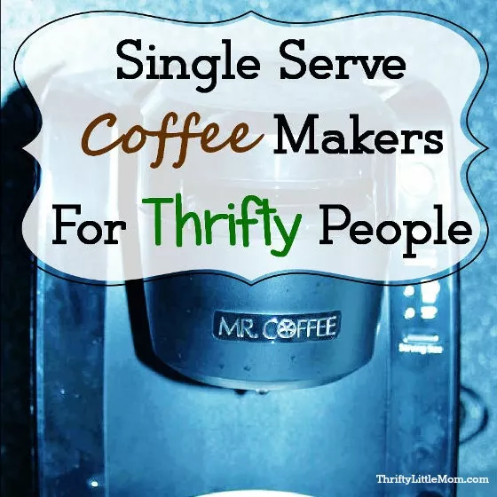 Save Money On Single Serve Coffee