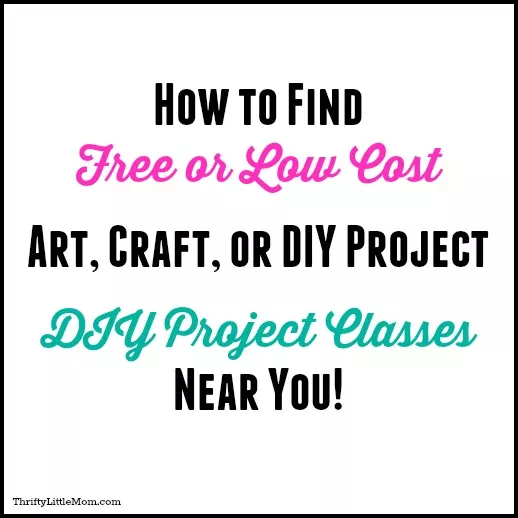 How To Find Free & Thrifty DIY, Art & Craft Classes