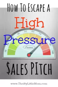 Escape a High Pressure Sales Pitch