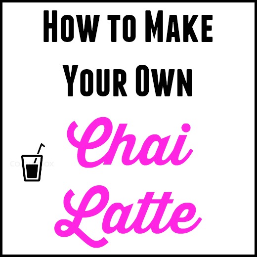 Make Your Own Chai Tea Latte » Thrifty Little Mom