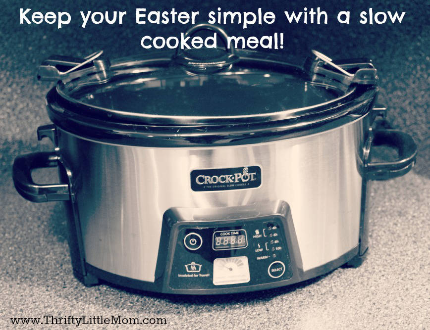 Easy Easter Meal Slow Cooker Roast + Slow Cooker Dessert » Thrifty