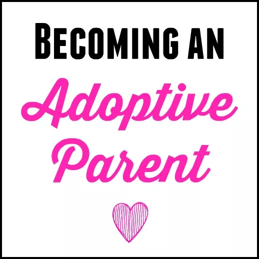Becoming An Adoptive Parent