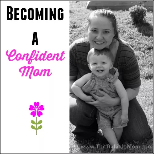 Becoming A Confident Mom