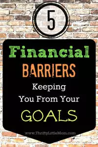 5 Finacial Barriers Keeping you