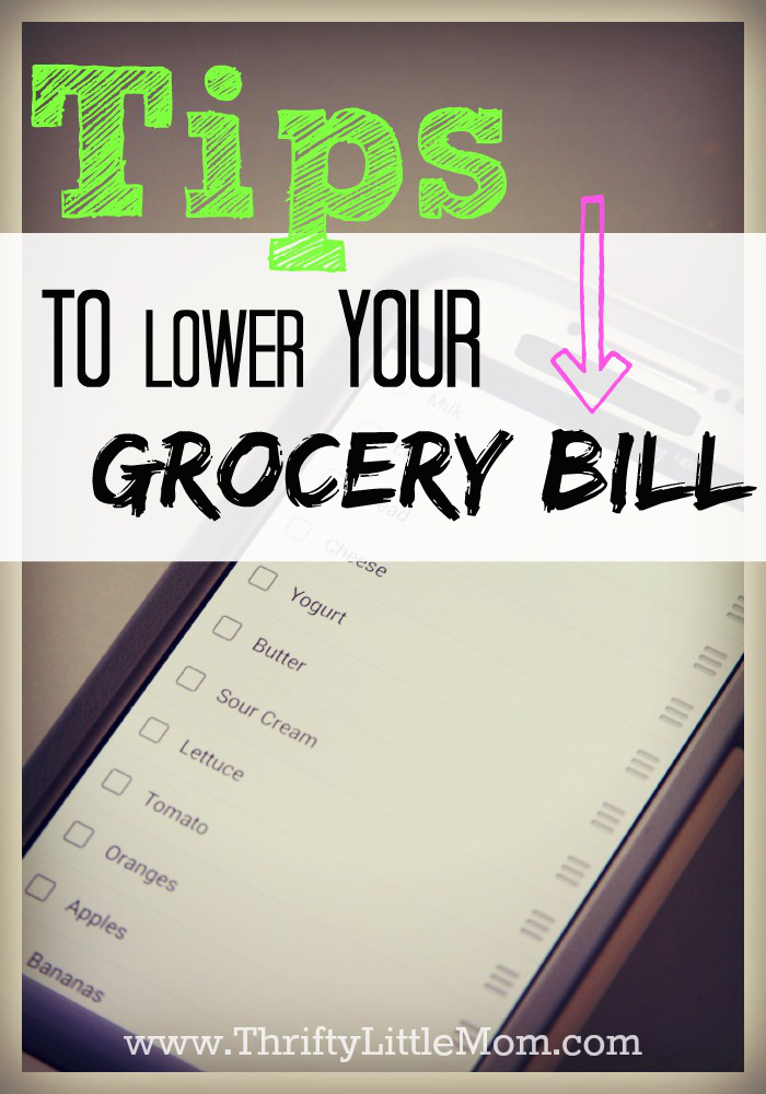 Tips To Lower Your Grocery Bill Week by Week, Month By Month!