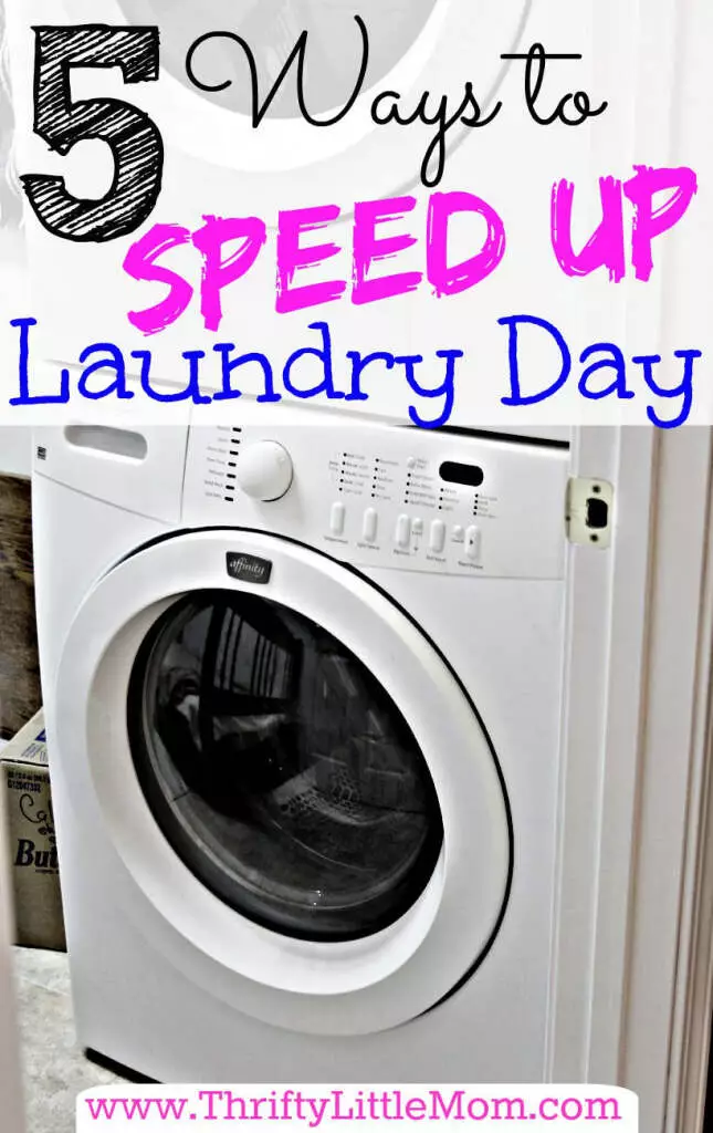 5 Ways to Speed Up Your Laundry Day. Get it done faster, easier and make laundry day a little more tolerable.