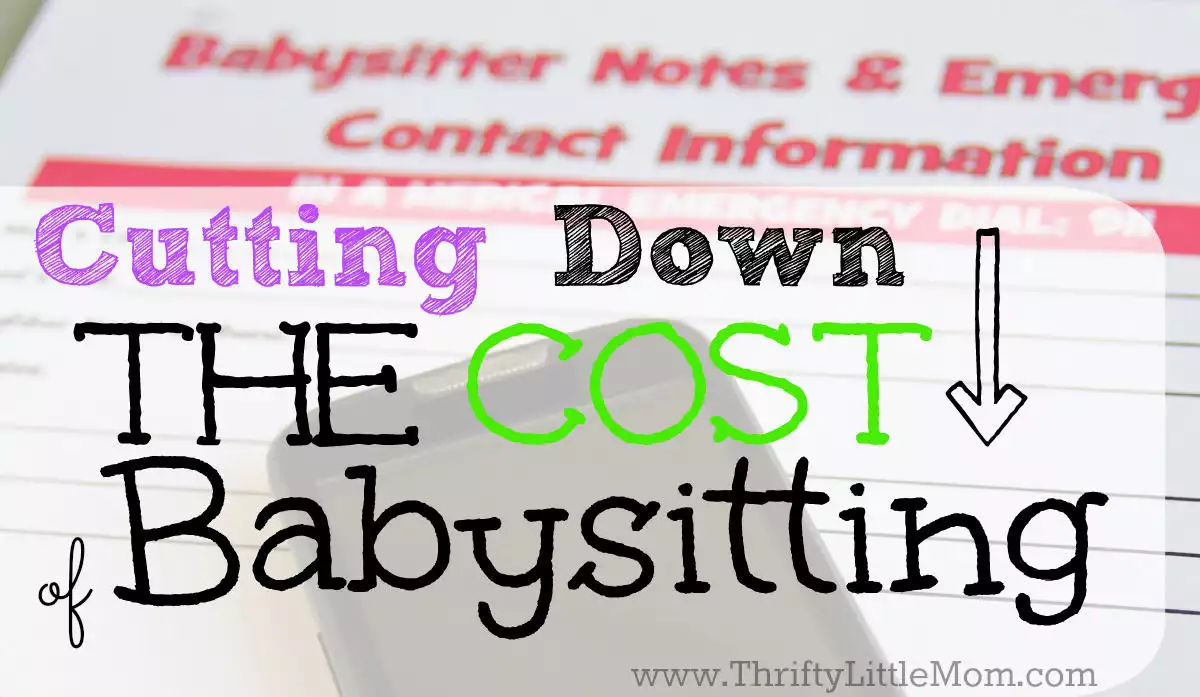 Cutting Down the Cost of Babysitting- Tips to help you save more on babysitting so you can keep more date night money in your pocket.
