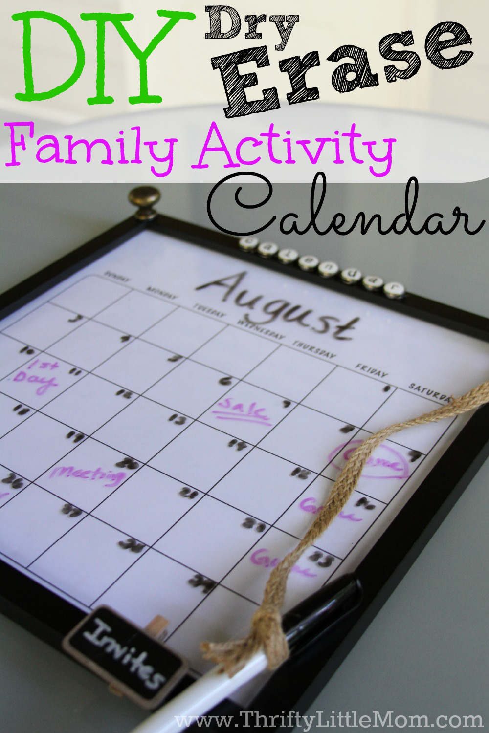 DIY Dry Erase Family Activity Calendar. Create a place to keep all your family schedules, invites and plans together in one spot and stay on top of your ever growing list of family activities