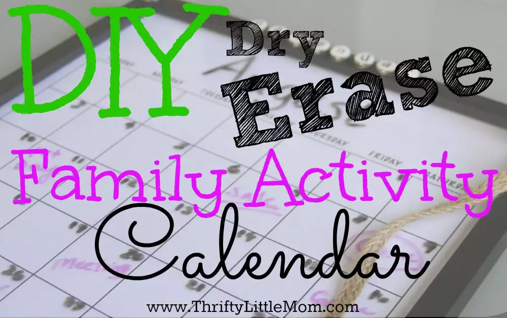 DIY Dry Erase Family Wall Calendar. Keep your families invites, schedules and plans all together on this easy & thrifty calendar.
