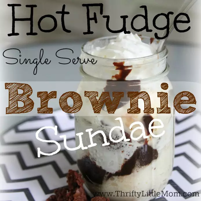 Hot Fudnge Single Serve Brownie Sundae!