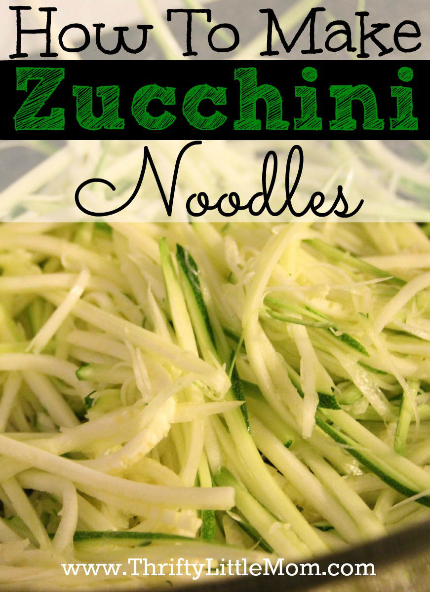 How To Make Zucchini Noodles » Thrifty Little Mom