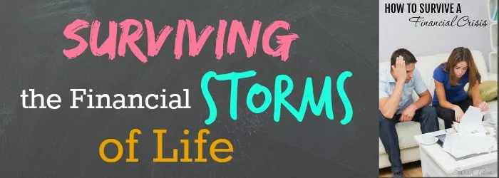 Surviving The Financial Storms of Life