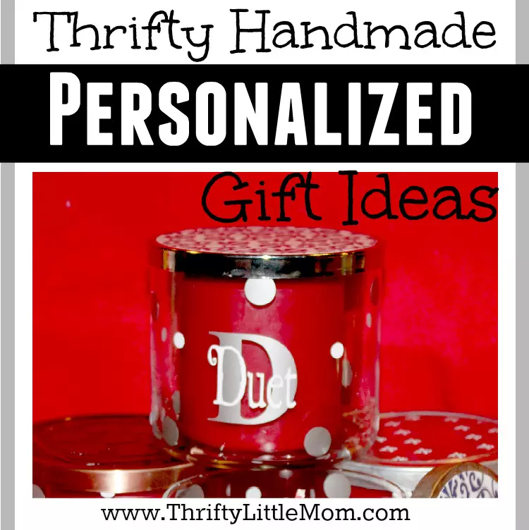 Thrifty Handmade Personalized Gift Ideas