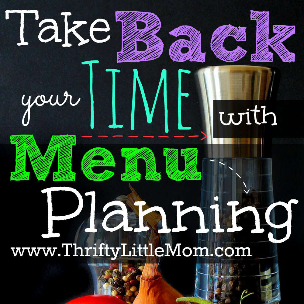 Take Back Your Time With Menu Planning