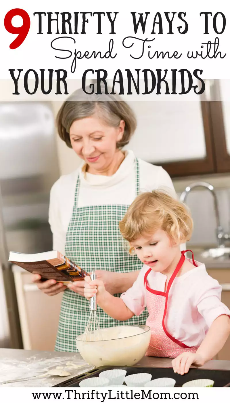 9 Thrifty Ways To Spend Time With Your Grandkid