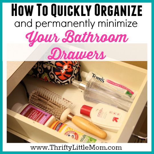 How To Organize Bathroom Drawers