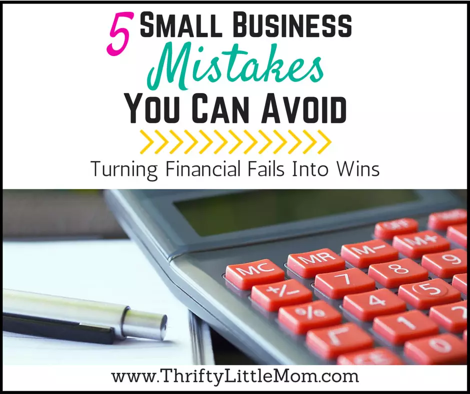 5 Small Business Mistakes You Can Avoid