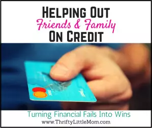 Helping Out Family and Friends On Credit