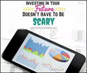 Investing In Your Future Doesn't Have To Be Scary