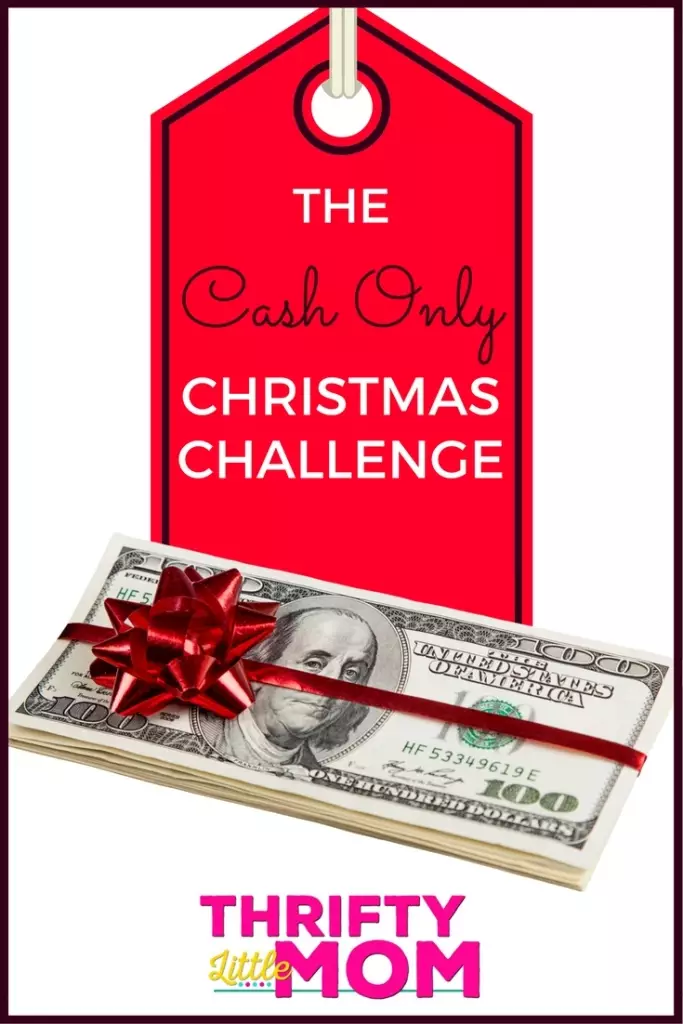 The Cash Only Christmas Challenge from Thrifty Little Mom