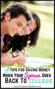 Tips for Saving Money while your spouse goes to college