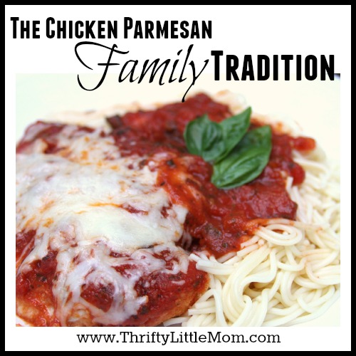The Chicken Parmesan Family Tradition