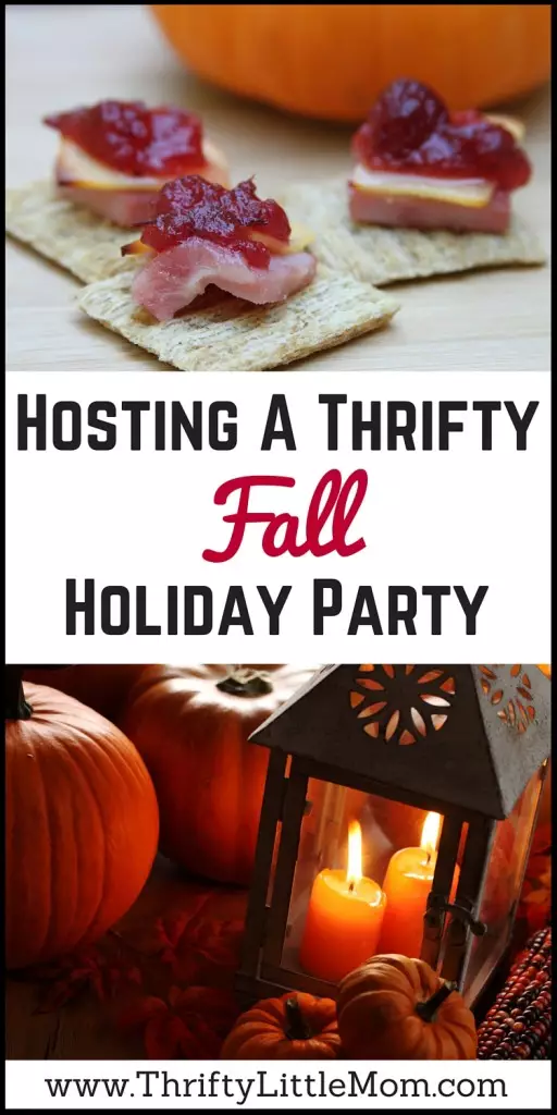 Hosting A Thrifty Fall Holiday Party