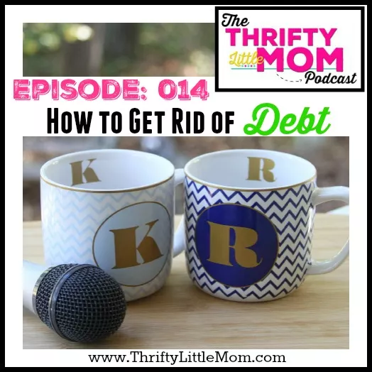 How To Get Rid of Debt- TLM Episode 014