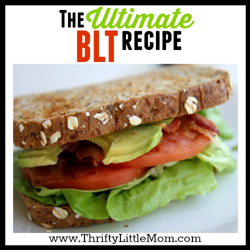 The Ultimate BLT Recipe