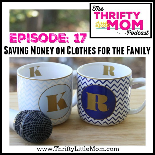 Save Money on Clothes for the Family » Thrifty Little Mom