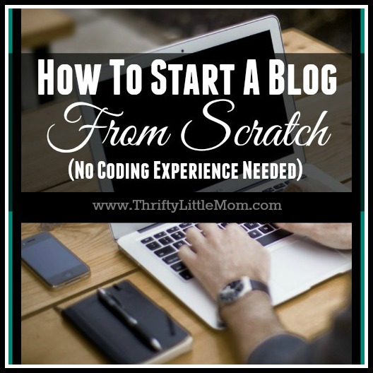 How To Start a Blog From Scratch