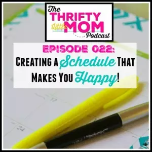 TLM 022 Creating a Schedule That Makes You Happy