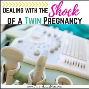 Dealing with shock of a twin pregnancy! Have you recently found out you are having twins or multiples? Are you scared, freaked out or still in shock? This post offers encouragement and tips to moms who have just found they are having twins.
