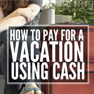 How-to-Take-an-All-Cash-Vacation-SQ-300x300