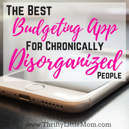 The Best Budgeting App For Chronically Disorganized People
