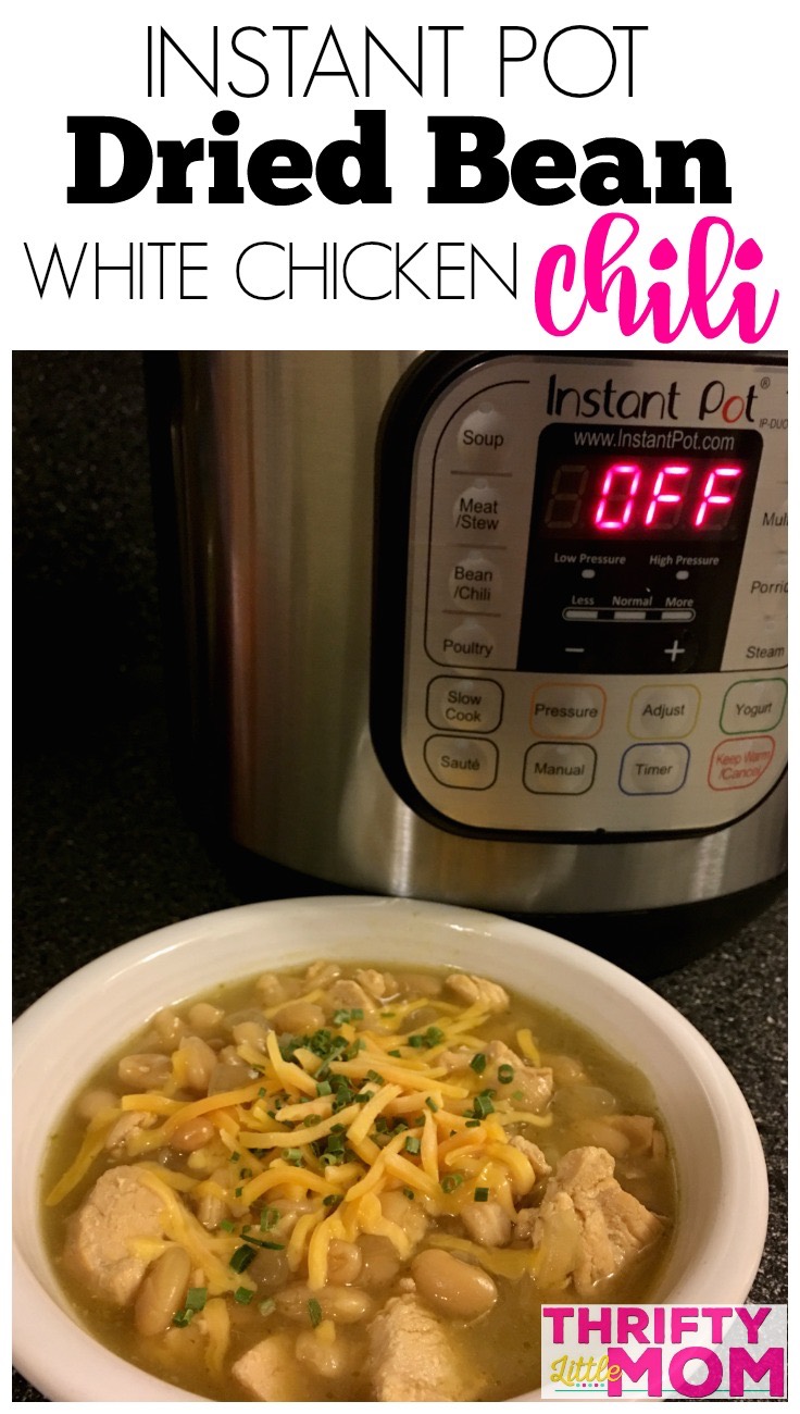 Instant Pot Dried Bean White Chicken Chili » Thrifty Little Mom