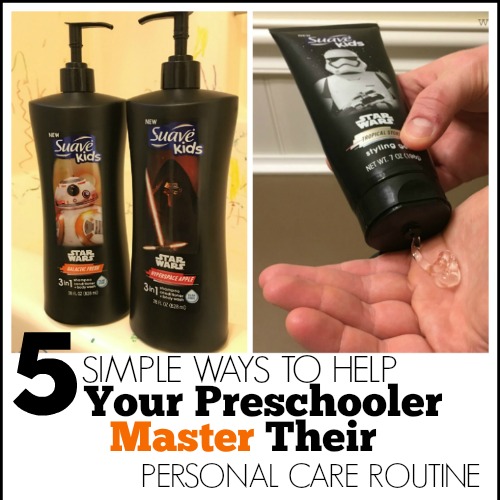 5 Ways to help Your Preschooler Master a Daily Personal Care Routine