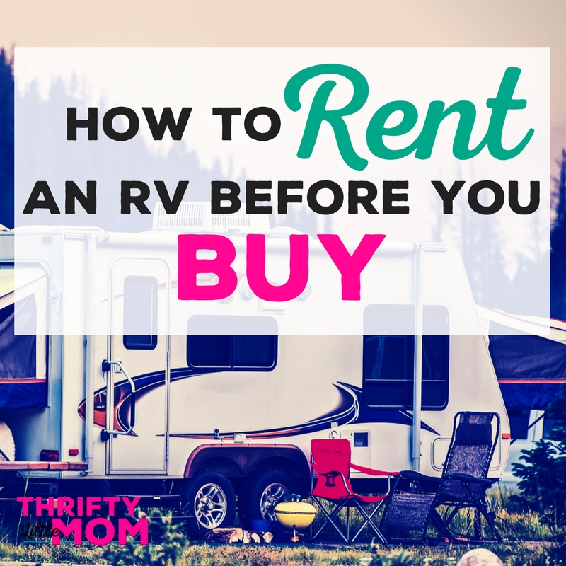 How To Rent an RV Before You Buy » Thrifty Little Mom