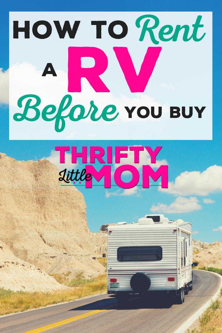 How To Rent An Rv Before You Buy Thrifty Little Mom