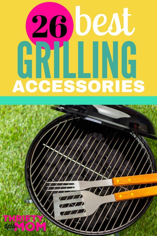 26 of the Best Grilling Accessories » Thrifty Little Mom